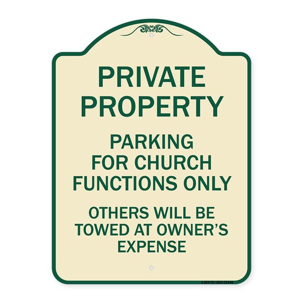 Parking for Church Functions Others Will Towed Owners Expense Alum Sign, 18" L, 24" H, TG-1824-23446